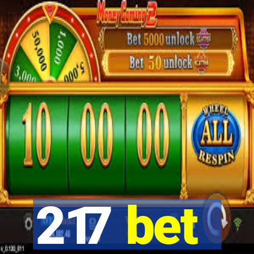 217 bet